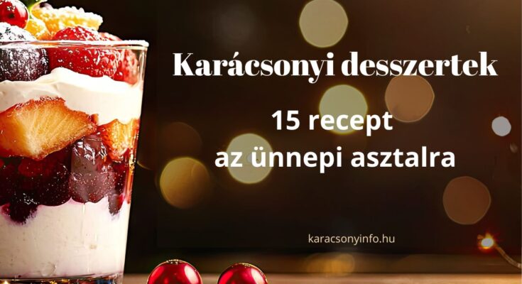 karácsonyi desszertek